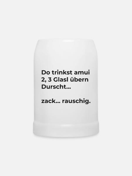 Trinkspruch - rauschig - Bierkrug - Weiß