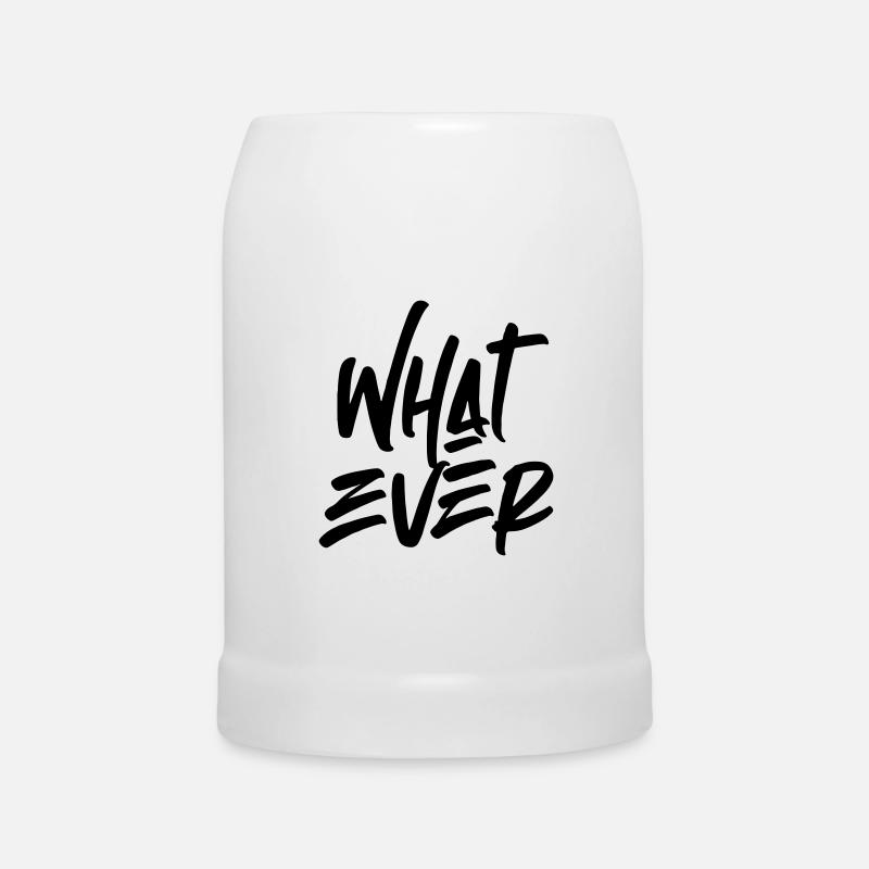 Whatever - Beer Mug - white