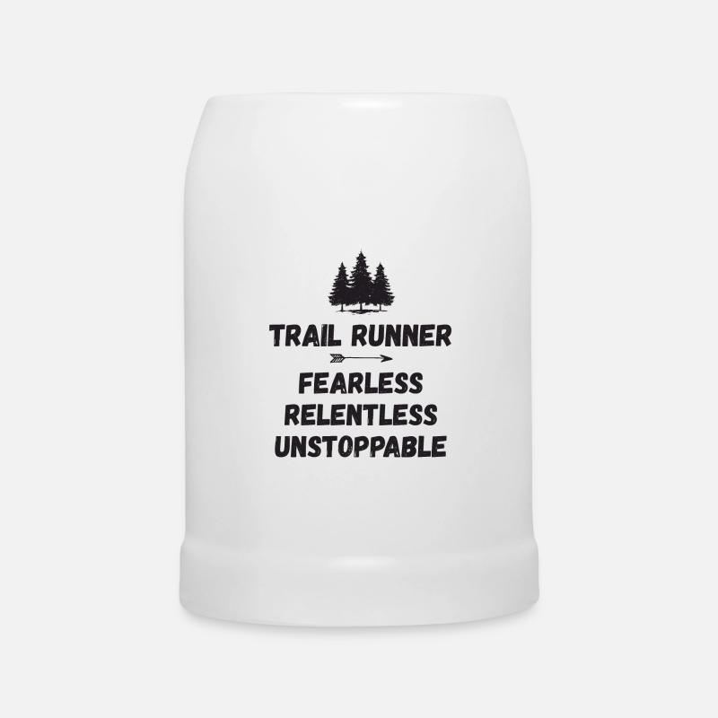 Trail Runner - Fearless. Relentless. Unstoppable. - Beer Mug - white