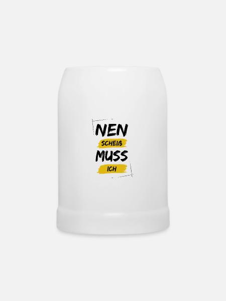 Nen scheiß muss ich - Bierkrug - Weiß