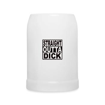 Straigt Outta Dick - Beer Mug - white - Front