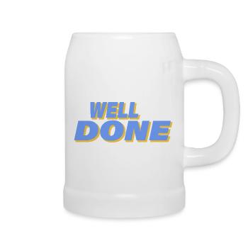 WELL DONE - Bierkrug - Weiß - Rechts