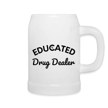 EDUCATED DRUG DEALER - Beer Mug - white - Right
