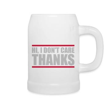 Hi I dont care - Bierkrug - Weiß - Rechts