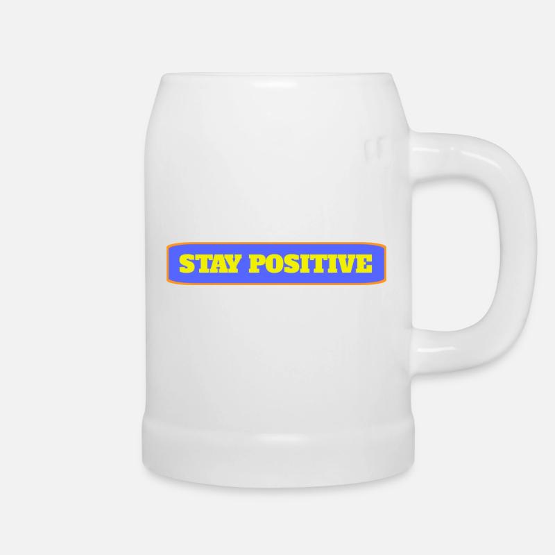 Bleib Positiv - Bierkrug - Weiß