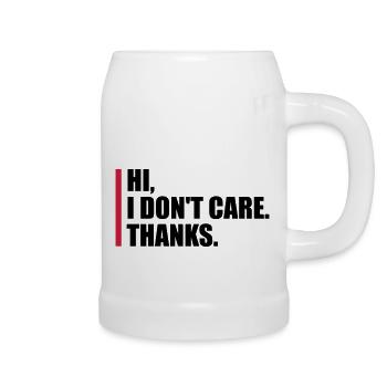 Hi I dont care - Bierkrug - Weiß - Rechts