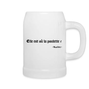 Elle est où la poulette ? Phrase culte Kadoc - Chope en céramique - blanc - Droite
