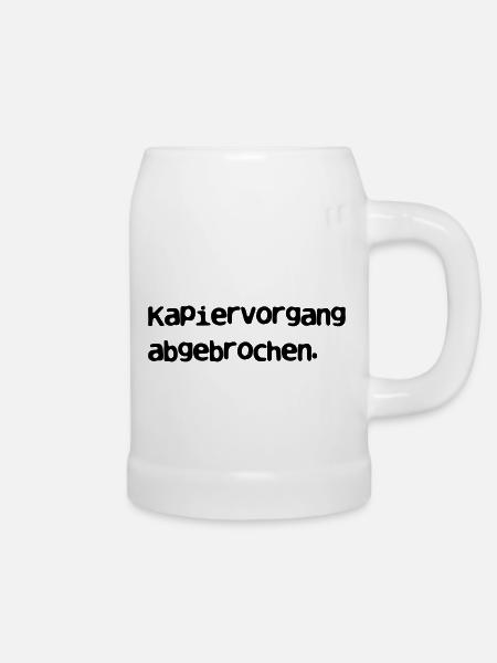 Kapiervorgang abgebrochen_v2 - Bierkrug - Weiß