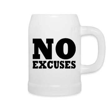 No excuses - Beer Mug - white - Right