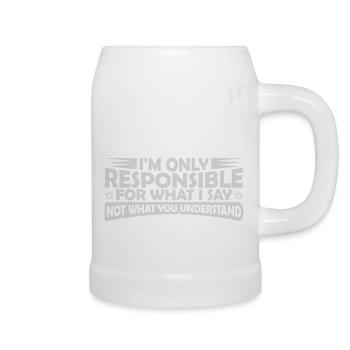 what I say quote - Beer Mug - white - Right