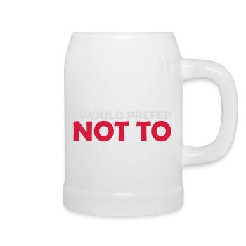 I prefer not to - Beer Mug - white - Right