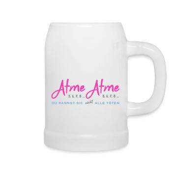 Bürotasse Atme - Du kannst sie nicht alle töten - Bierkrug - Weiß - Rechts
