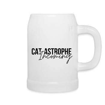 Cat-astrophe Incoming Funny Quote Cat Lover Quote - Beer Mug - white - Right