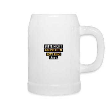 Bitte Nicht Ansprechen Kopf Kino Läuft - Bierkrug - Weiß - Rechts