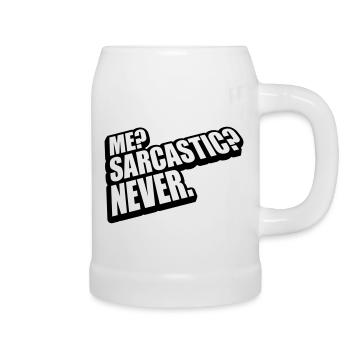 me sarcastic never quote - Beer Mug - white - Right