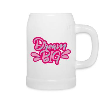 Dream Big - Beer Mug - white - Right