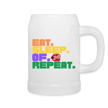 Eat Sleep OF Repeat - Bierkrug - Weiß - Rechts