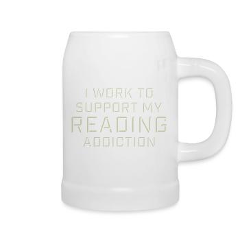 I Work To Support My Reading Addiction Bücher Logo - Bierkrug - Weiß - Rechts