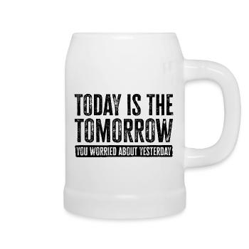 Motivierendes Weisheitsdesign. Die Vibes von morgen von heute - Bierkrug - Weiß - Rechts