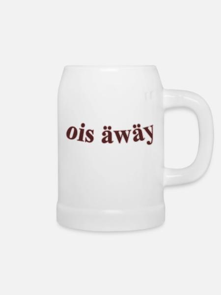 ois äwäy - Bierkrug - Weiß