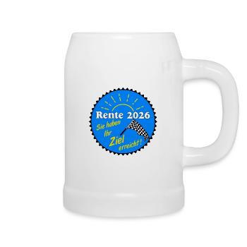 Rente 2026 , Ziel erreicht - Bierkrug - Weiß - Rechts