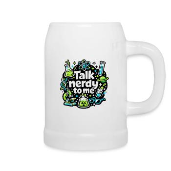 Talk Nerdy to Me Design - Beer Mug - white - Right