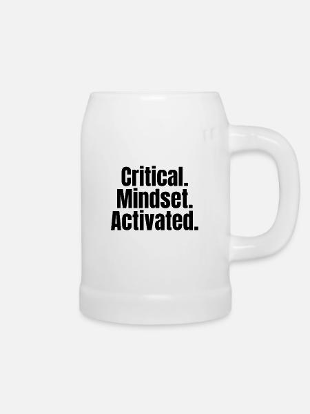 Critical Mindset Activated – Mindset-Shirt - Bierkrug - Weiß