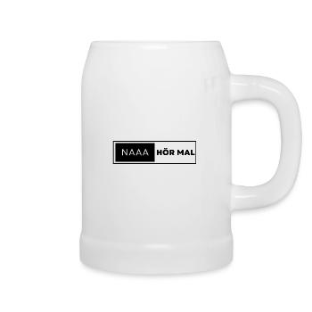 NAAA HÖR MAL - Bierkrug - Weiß - Rechts