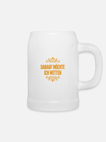 darauf wette ich - Bierkrug - Weiß