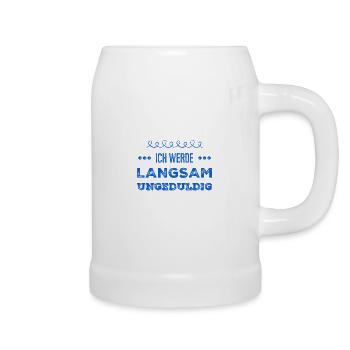 ich werde langsam unruhig - Bierkrug - Weiß - Rechts