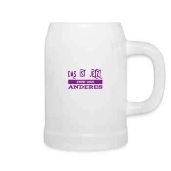 das ist jetzt eben was anderes - Bierkrug - Weiß - Rechts