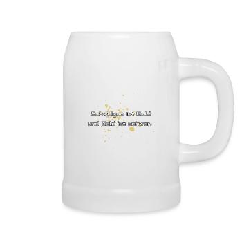 Schweigen ist Gold und Gold ist schwer. - Bierkrug - Weiß - Rechts