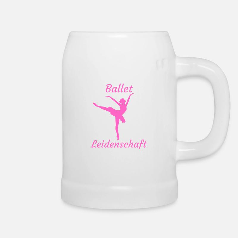 Ballet Leidenschaft, Tänzerin Geschenk - Bierkrug - Weiß