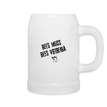 Bees muss bees vrtreiba | Redewendung - Bierkrug - Weiß - Rechts