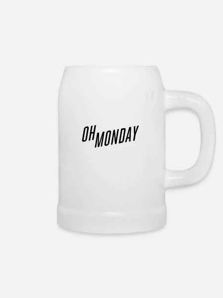 oh monday - Bierkrug - Weiß