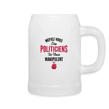 méfiez vous des politiciens / humour politique - Chope en céramique - blanc - Droite
