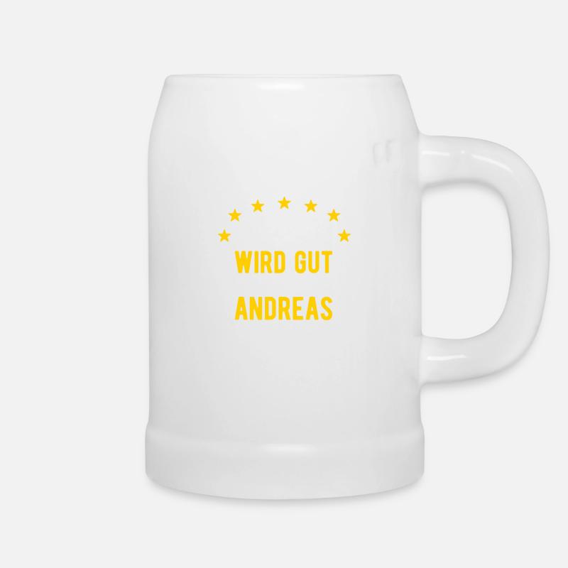 Andreas - Alles wird gut jetzt kommt Andreas - Bierkrug - Weiß