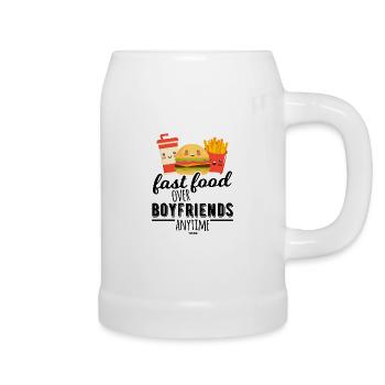 Fast Food Over Boyfriends Anytime - Bierkrug - Weiß - Rechts