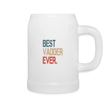 Best Vadder Ever Vater Papa Vati - Bierkrug - Weiß - Rechts