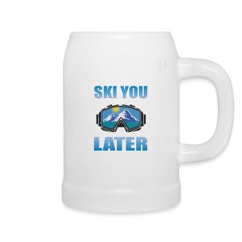 Ski you later Lustiges Apres Ski Design - Bierkrug - Weiß - Rechts