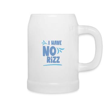 I Have No Rizz 2 - Bierkrug - Weiß - Rechts