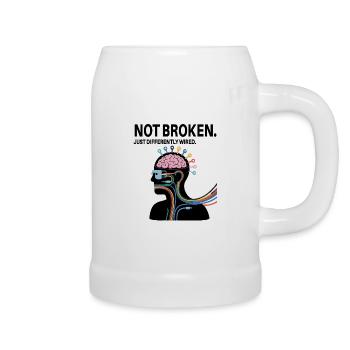 Not broken – just wired differently - Beer Mug - white - Right