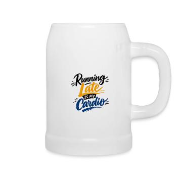 Running Late Is My Cardio Saying Quote - Beer Mug - white - Right