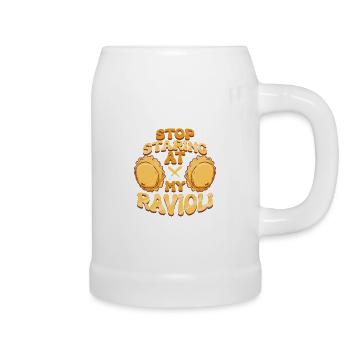 Stop Staring At My Ravioli - Beer Mug - white - Right