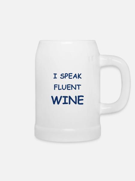 Ich spreche fließend Wein - Bierkrug - Weiß