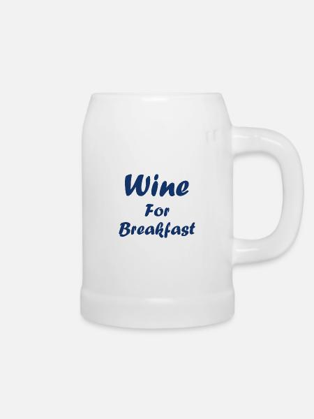 Wein zum Frühstück - Bierkrug - Weiß
