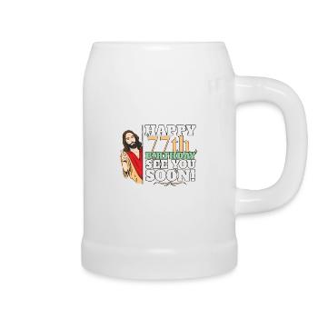 Happy 77th Birthday See You Soon Funny Jesus Meme - Bierkrug - Weiß - Rechts