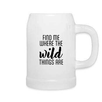 Find me where the wild Things are - Bierkrug - Weiß - Rechts