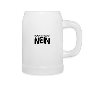 Bevor Du fragst nein no nope cool lustig Fun Shirt - Bierkrug - Weiß - Rechts