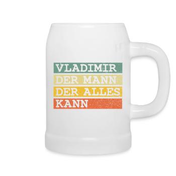 Der Mann Der Alles kann Vladimir - Bierkrug - Weiß - Rechts